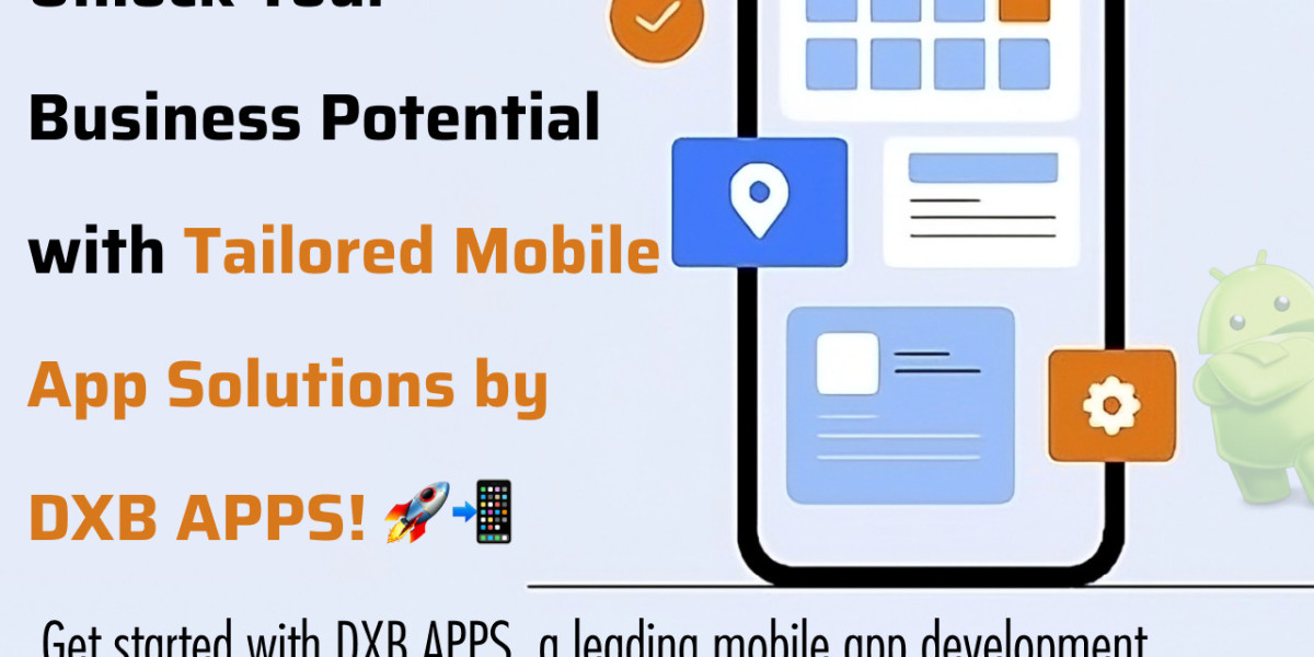 Dxb Apps, A Reliable Mobile App Development Company In Uae